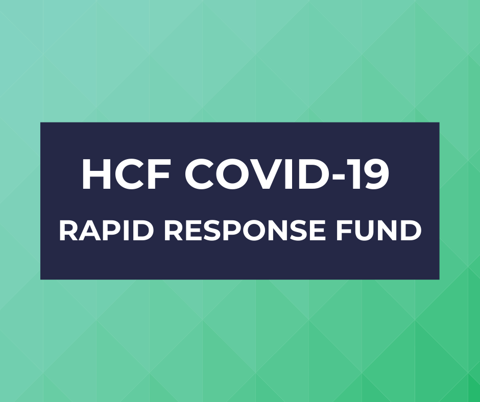 HCF COVID-19 Rapid Response Fund